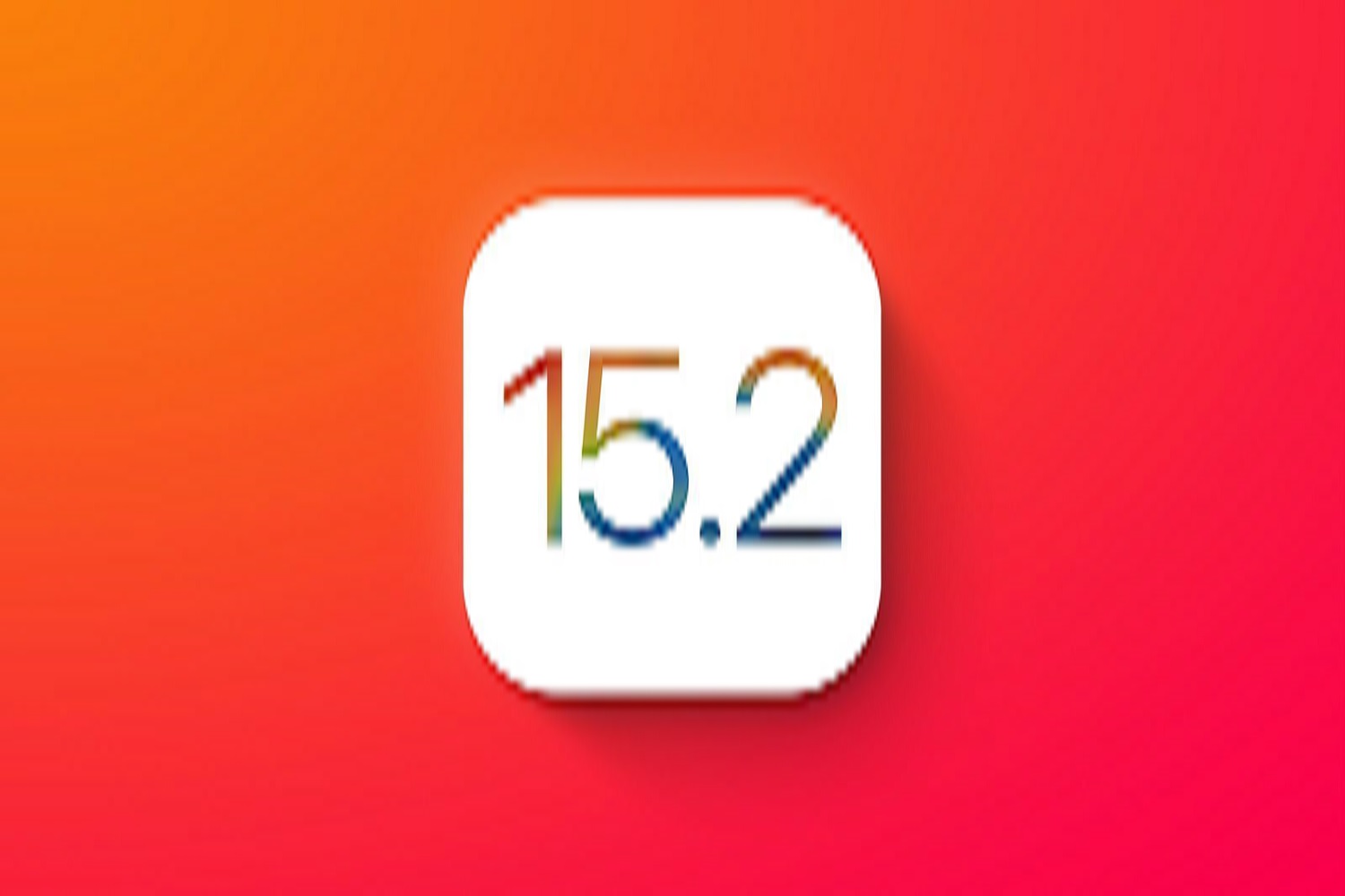 苹果发布 iOS 15.2 RC测试版本，修复改善众多BUG